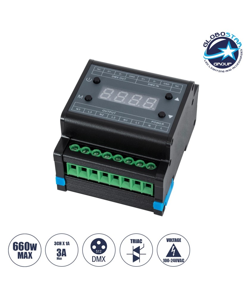 GloboStar® 73372 AC Triac DMX Dimmer Din Rail Ράγας 3 Καναλιών AC 100-240V 3 x 1A 220W - Max 3A 660W - IP20 Μ8 x Π9 x Υ6cm - 5 Years Warranty